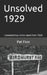 Unsolved 1929 by Pat Finn