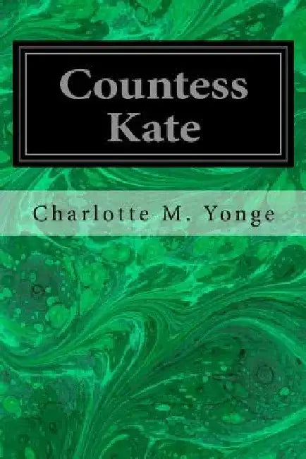 Countess Kate by Charlotte M. Yonge