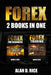 Forex: 2 books in one: Forex for Beginners, Forex Trading by Alan D. Rice