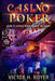 Casino Poker: For Players Who Want to WIN ! by Victor H. Royer