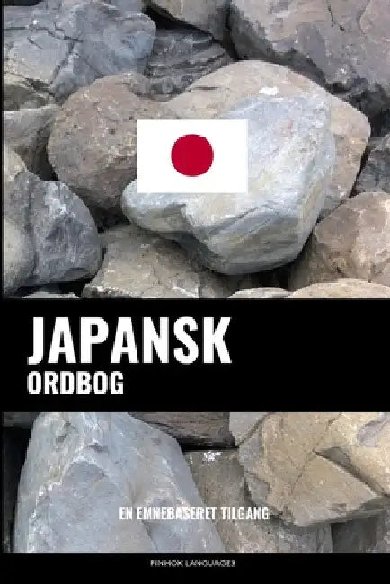 Japansk ordbog: En emnebaseret tilgang by Languages, Pinhok