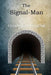 Signal-Man by Charles Dickens