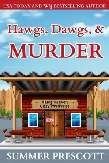 Hawgs, Dogs, and Murder by Summer Prescott