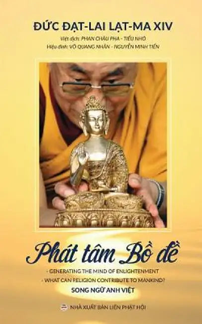 Phat Tam Bồ-đề: Cac Bai GIảng Của Đức Đạt-Lai Lạt-Ma XIV by Dalai Lama XIV