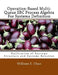 Operation-Based Multi-Queue SBC Process Algebra For Systems Definition: Unification of Systems Structure and Systems Behavior by William S. Chao