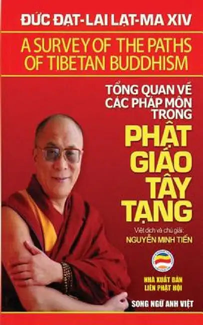 Tổng Quan Về Cac Phap Mon Trong PHật Giao Tay Tạng (Song Ngữ Anh Việt): Bản in Năm 2017 by Dalai Lama XIV