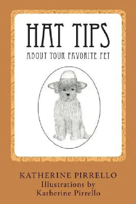 Hat Tips About Your Favorite Pet: Black & White version by Katherine Pirrello