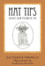 Hat Tips About Your Favorite Pet: Black & White version by Katherine Pirrello