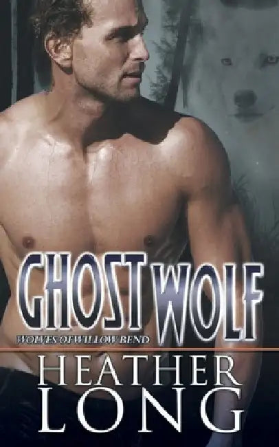 Ghost Wolf by Heather Long