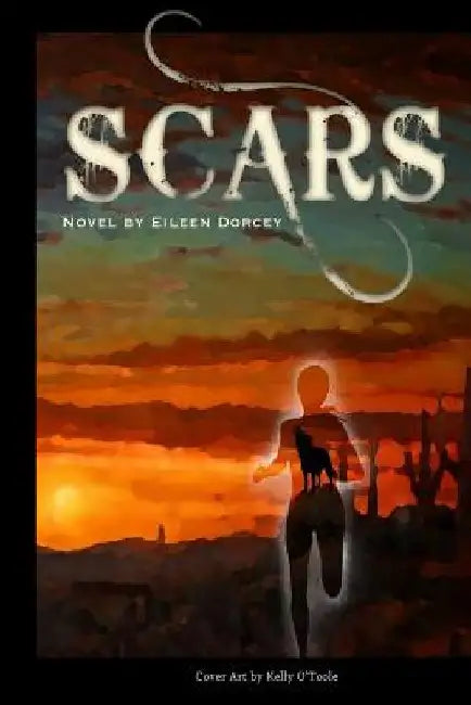 scars by Eileen Dorcey