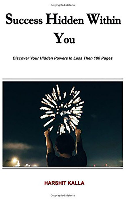 Success Hidden Within You: Unlock Your Hidden Powers