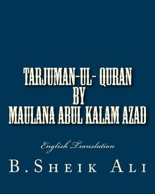 Tarjuman-UL- Quran by B. Sheik Ali