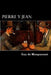 Pierre y Jean (French Edition) by Guy De Maupassant