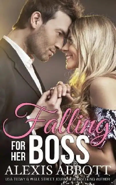 Falling for her Boss by Alex Abbott