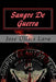 Sangre De Guerra: Historias de un Narco Estado by Lara, Jose Ulises
