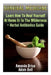 Survival Medicine: Learn How To Heal Yourself At Home Or In The Wilderness + Herbal Antibiotics Guide: (Prepper's Guide, Survival Guide, by Adam Bell
