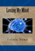 Losing My Mind by Calvin Dunn