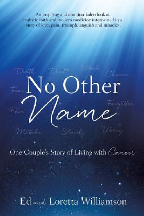 No Other NAME by Ed and Loretta Williamson