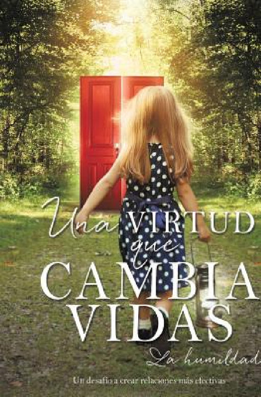 Una Virtud Que Cambia Vidas by Aracelly Leiva