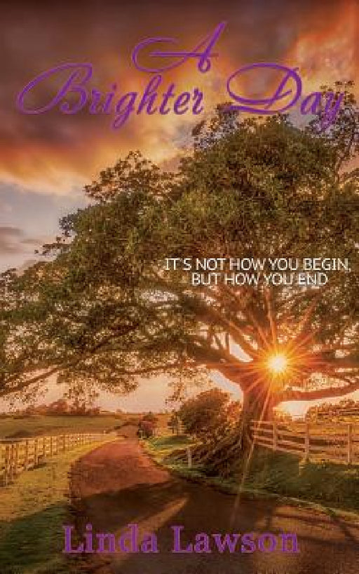 A Brighter Day by Linda Lawson