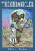 The Chronicler by Edwin L. Woolsey
