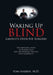 Waking Up Blind: Lawsuits over Eye Surgery by Mba Harbin