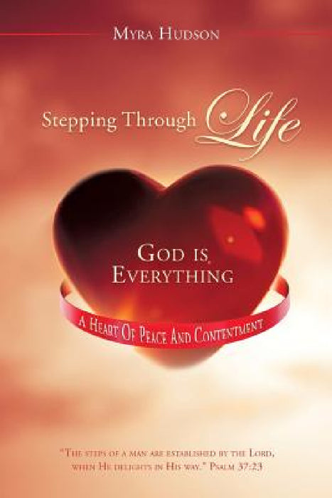 Stepping Through Life by Myra Hudson