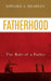 Fatherhood by Edward A. Bradley