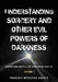 UNDERSTANDING SORCERY AND OTHER EVIL POWERS OF DARKNESS Volume 1 by Francois Mpolesha Ngudie