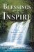 Blessings to Inspire: Devotions, Empowerment Points, Prayers, and Affirmations for the Spirit and Soul by Jacqueline D. Stinson, Kelley Stephenson-White