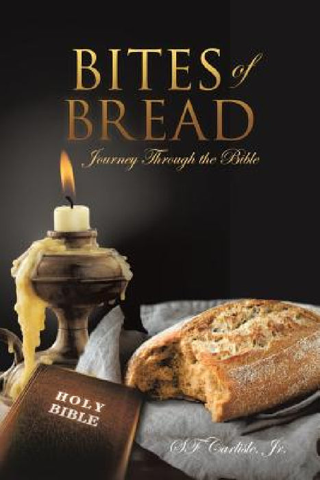 Bites of Bread by Jr. Sf Carlisle