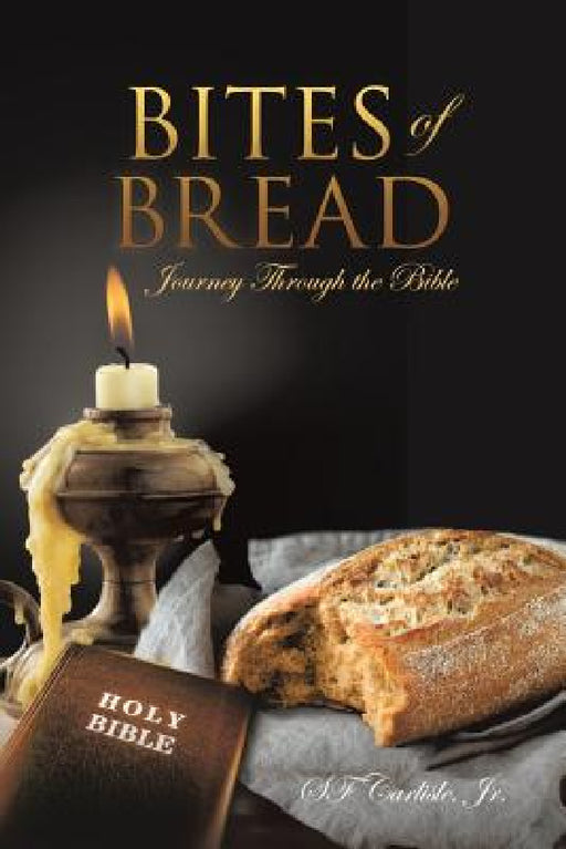 Bites of Bread by Jr. Sf Carlisle