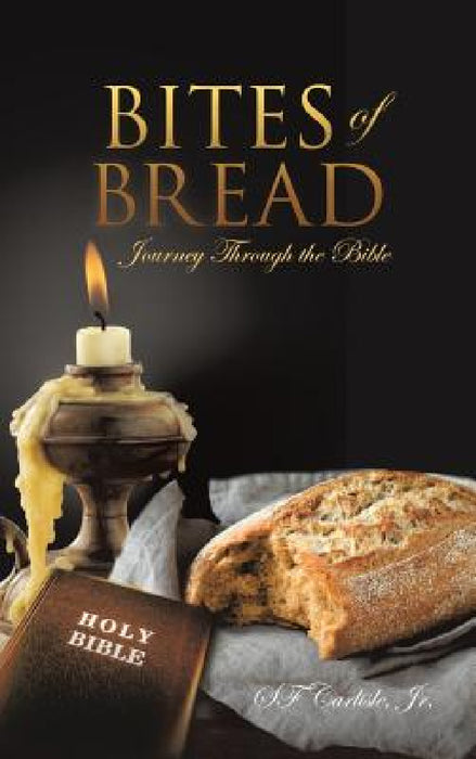 Bites of Bread by Jr. Sf Carlisle