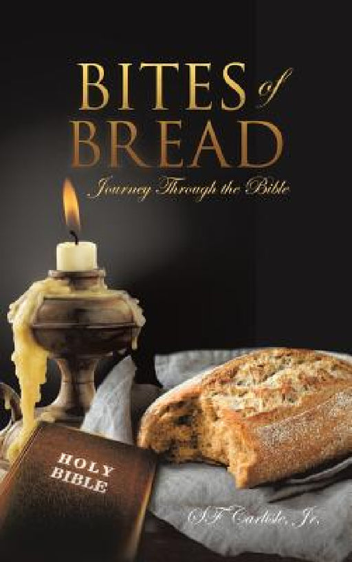 Bites of Bread by Jr. Sf Carlisle
