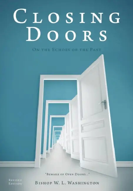 Closing Doors by Bishop W. L. Washington