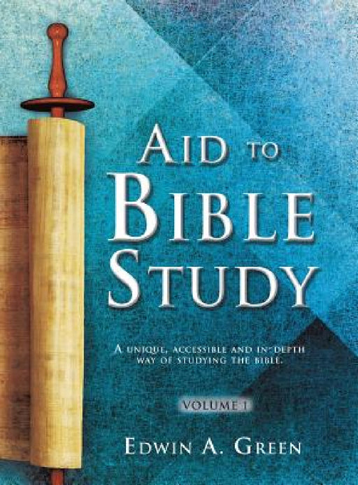 Aid to Bible Study by Edwin a. Green