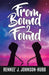 From Bound 2 Found by Rennee' J. Johnson-Hubb