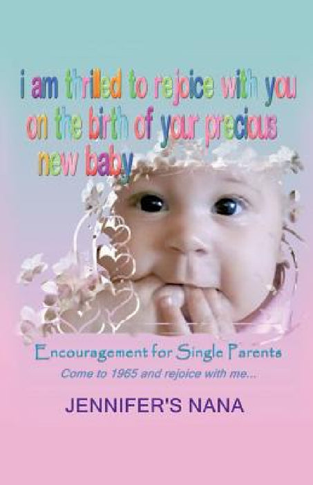 Encouragement for Single Parents by Jennifer's Nana