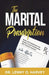 The Marital Prescription by Lenny O. Harvey