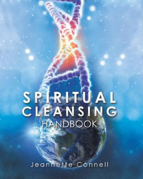 SPIRITUAL CLEANSING Handbook by Jeannette Connell