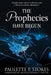 The Prophecies Have Begun by Paulette P. Stokes, Apostle Donna S. Payton
