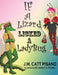 If A Lizard Licked A LadyBug by J. M. Catt Pisano