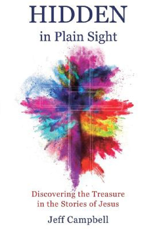 Hidden in Plain Sight by Jeff Campbell