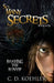 So Many Secrets: Braving the Bunyip Book Four by C. D. Koehler