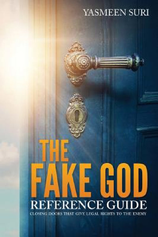 The Fake God Reference Guide by Yasmeen Suri