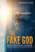 The Fake God Reference Guide by Yasmeen Suri