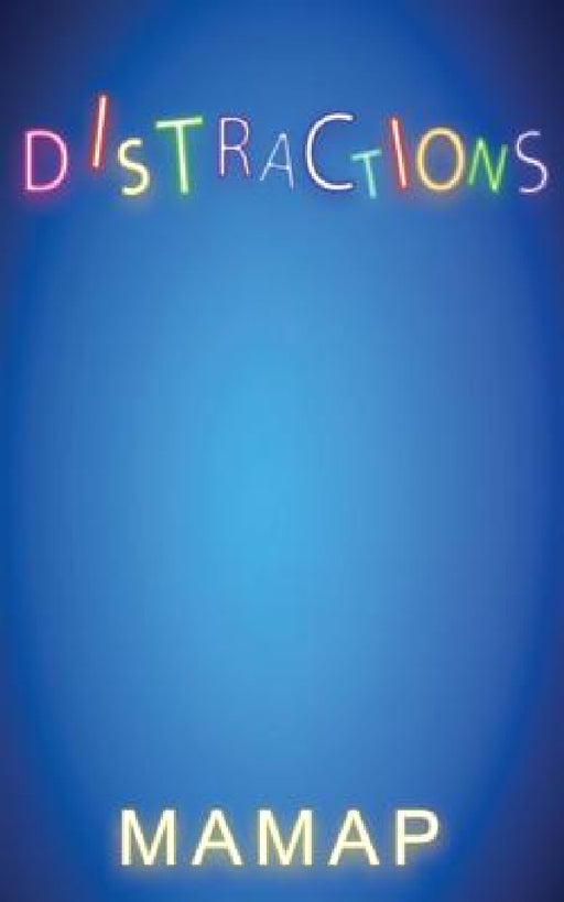 Distractions by Mamap