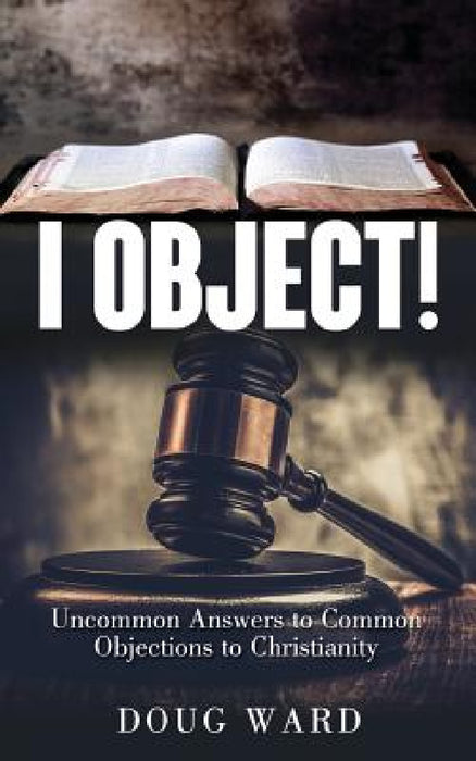 I Object! by Doug Ward