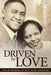 Driven by Love by From the Middleton Children Fa Friends