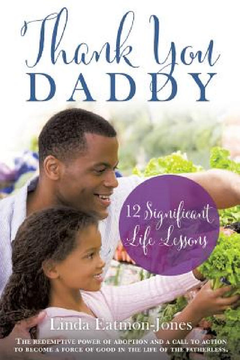 Thank You Daddy by Linda Eatmon-Jones